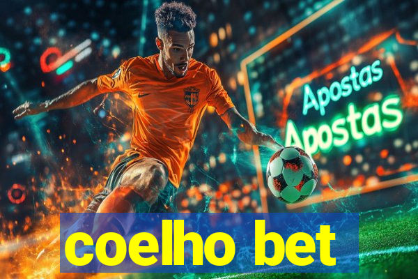 coelho bet